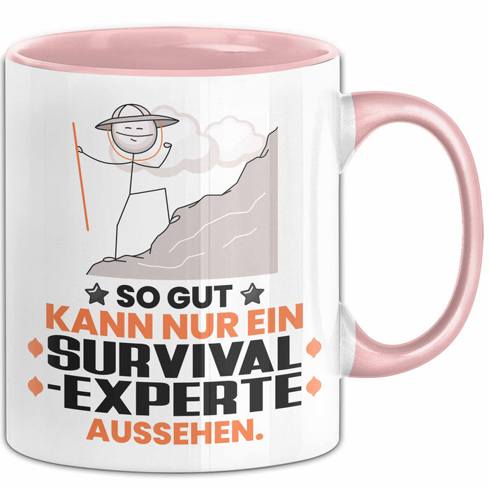 Survival-Experte Geschenk Tasse So Gut Kann Nur Ein Survival-Experte Aussehen Geschenkidee Kaffee-Becher Rosa Trendation