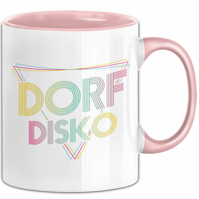 Dorfdisko Tasse Geschenk Dorf Kleinstadt Disko Rosa Trendation