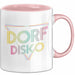 Dorfdisko Tasse Geschenk Dorf Kleinstadt Disko Rosa Trendation