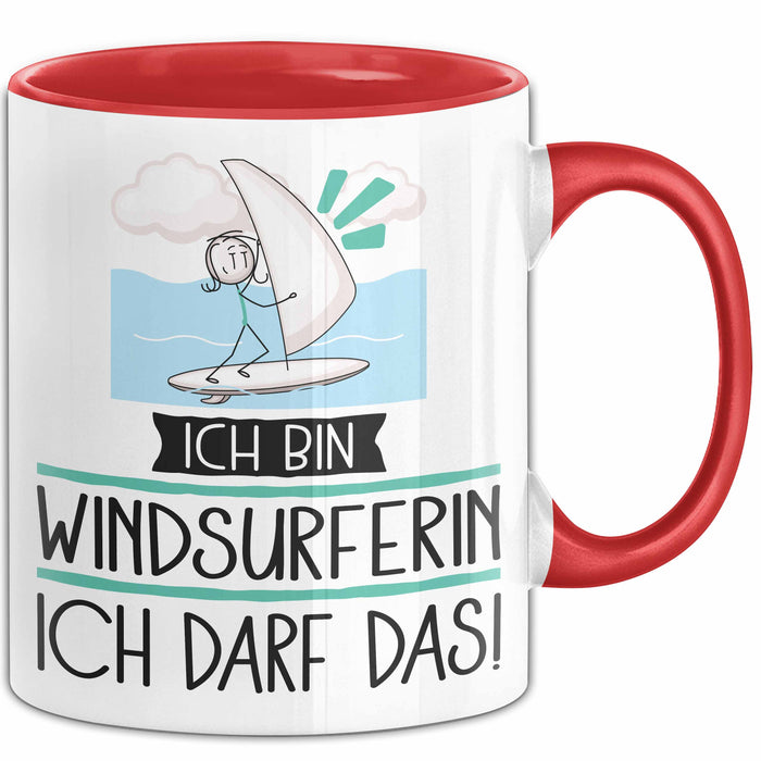 Geschenk für Windsurferin Tasse Lustige Geschenkidee Geburtstag Ich Bin Windsurferin Ich Darf Das Rot Trendation
