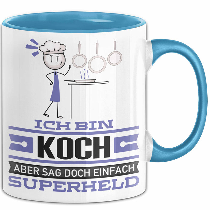 Koch Geschenk Tasse Ich Bin Koch Aber Sag Doch Einfach Superheld Lustige Geschenkdiee für Koch Kaffee-Becher Blau Trendation