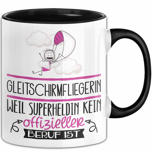 Gleitschirmfliegerin Geschenk Tasse Lustiger Spruch Gleitschirmfliegerin Weil Superheldin Kein Offizieller Beruf Ist Geschenkidee Trendation