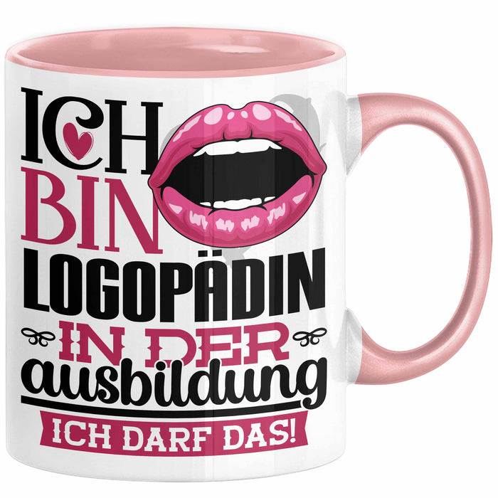 Logopädin Ausbildung Start Geschenk Tasse Ich Bin Logopädin In Der Ausbildung Ich Darf Das Kaffee-Becher Geschenkidee Rosa Trendation
