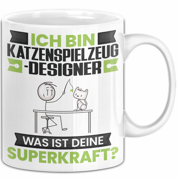 Katzenspielzeug-Designer Tasse Geschenk für Katzenspielzeug-Designer Geburtstag Lustiger Spruch Kaffee-Becher Was Ist Deine Superkraft Trendation