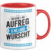 Deutschland München Bayern Bayerisch Tasse Geschenk Lustige Geschenkidee Spruch Bevor I Mi Aufreg Is Ma Liaba Wurscht Rot Trendation
