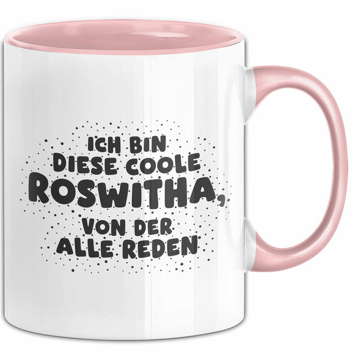 Roswitha Tasse Ich Bin Diese Coole Roswitha, Von Der Alle Reden Geschenk