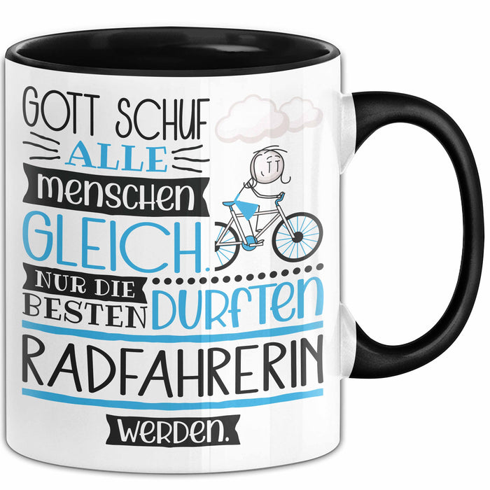 Radfahrerin Geschenk Becher Tasse Gott Schuf Alle Menschen Gleich Nur Die Besten Durfeten Radfahrerin Werden Geschenkidee Lustig Trendation