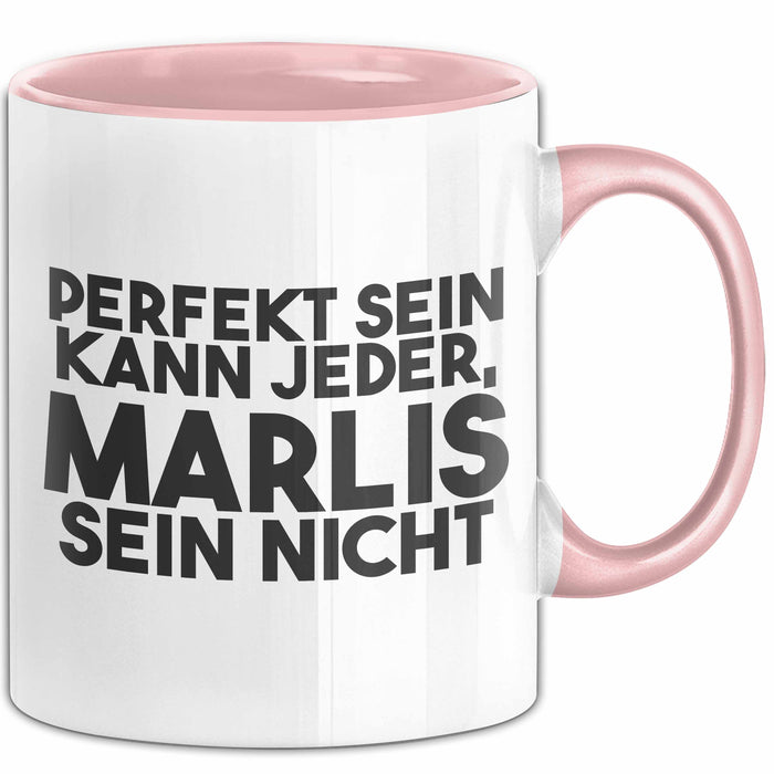 Marlis Tasse Perfekt Sein Kann Jeder, Marlis Sein Nicht Geschenk Rosa Trendation
