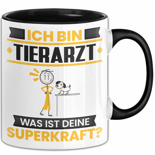 Tierarzt Tasse Geschenk für Tierarzt Geburtstag Lustiger Spruch Kaffee-Becher Was Ist Deine Superkraft Schwarz Trendation