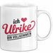 Ulrike Tasse Geschenk Ich Bin Vollkommen Ulrike Geschenkidee Geburtstag Weiß Trendation