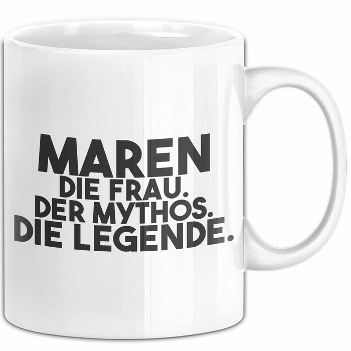 Maren Tasse Maren – Die Frau. Der Mythos. Die Legende. Geschenk Weiß Trendation