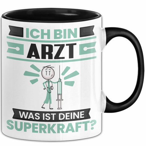 Arzt Tasse Geschenk für Arzt Geburtstag Lustiger Spruch Kaffee-Becher Was Ist Deine Superkraft Schwarz Trendation