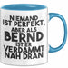 Bernd Tasse Niemand Ist Perfekt, Aber Als Bernd Ist Er Verdammt Nah Dran Blau Trendation