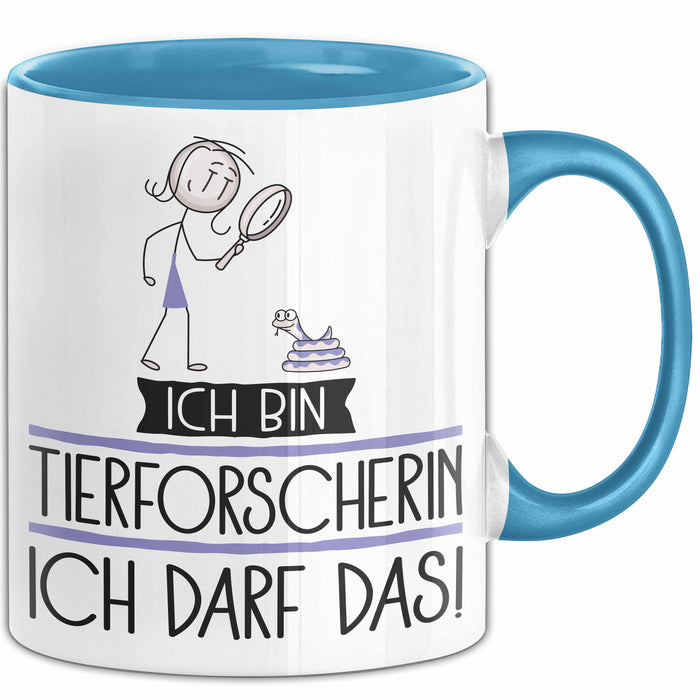 Geschenk für Tierforscherin Tasse Lustige Geschenkidee Geburtstag Ich Bin Tierforscherin Ich Darf Das Blau Trendation