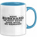 Burkhard Tasse Wenn Burkhard Es Nicht Weiss, Dann Weiss Es Niemand! Blau Trendation