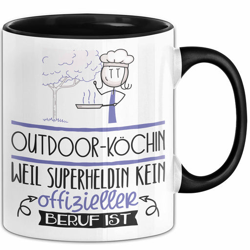 Outdoor-Köchin Geschenk Tasse Lustiger Spruch Outdoor-Köchin Weil Superheldin Kein Offizieller Beruf Ist Geschenkidee Trendation