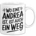 Andrea Tasse Geschenk Wo Eine Andrea Ist Ist Auch Ein Weg Geschenkidee Becher mit Name Weiß Trendation