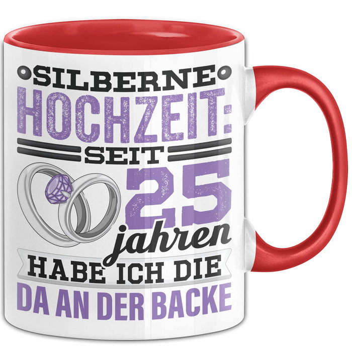 Ehemann Tasse Geschenk 25 Jahre Hochzeitstag Lustiger Spruch Seit 25 Jahren Habe ich den Da an der backe Silberhochzeit Rot Trendation