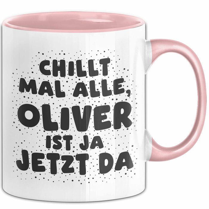 Oliver Tasse Chillt Mal Alle, Oliver Ist Ja Jetzt Da Geschenk