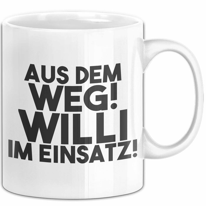 Willi Tasse Aus Dem Weg! Willi Im Einsatz! Geschenk