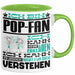 Pop-Fan Geschenk Tasse Lustige Geschenkdiee für einen Pop-Fan Geburtstag Ich Bin Pop-Fan Ich Kann Es Dir Erklären Aber Nicht Für Dich Verstehen Grün Trendation