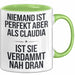 Claudia Tasse Geschenk Niemand Ist Perfekt Claudia Verdammt Nah Dran Geschenkidee Grün Trendation