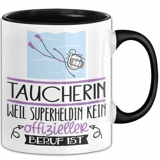 Taucherin Geschenk Tasse Lustiger Spruch Taucherin Weil Superheldin Kein Offizieller Beruf Ist Geschenkidee Trendation