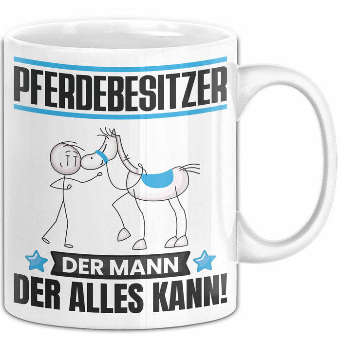Pferdebesitzer Tasse Geschenk für Pferdebesitzer Der Mann Der Alles Kann Geschenkidee zum Geburtstag Weiß Trendation