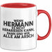 Hermann Tasse Wenn Hermann Nicht Repariert, Sind Wir Am Arsch Geschenk Rot Trendation