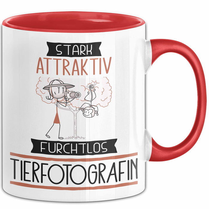 Tierfotografin Tasse Geschenk Becher Stark Attraktiv Furchtlos Tierfotografin Lustige Geschenkidee Rot Trendation