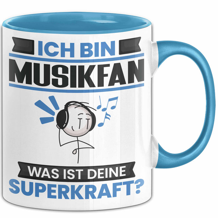 Musikfan Tasse Geschenk für Musikfan Geburtstag Lustiger Spruch Kaffee-Becher Was Ist Deine Superkraft Blau Trendation
