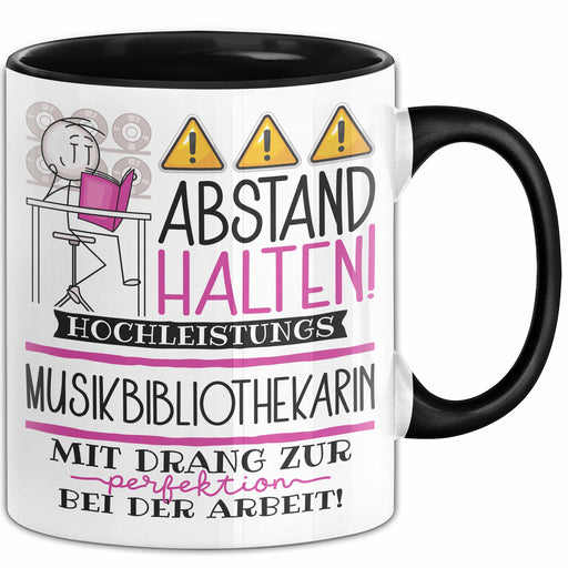 Musikbibliothekarin Tasse Geschenk Lustig Abstand Halten Hochleistungs-Musikbibliothekarin Mit Drang Zur Perfektion Bei Der Arbeit Trendation