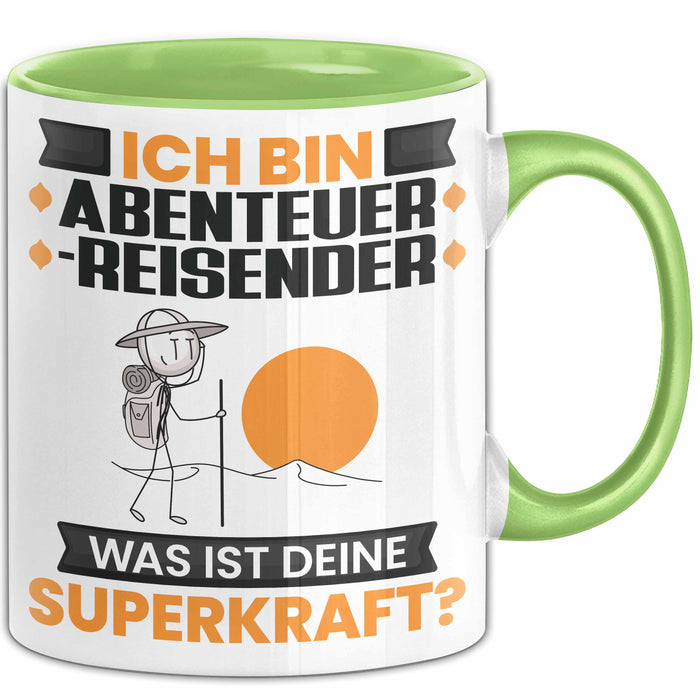 Abenteurreisender Tasse Geschenk für Abenteurreisender Geburtstag Lustiger Spruch Kaffee-Becher Was Ist Deine Superkraft Grün Trendation
