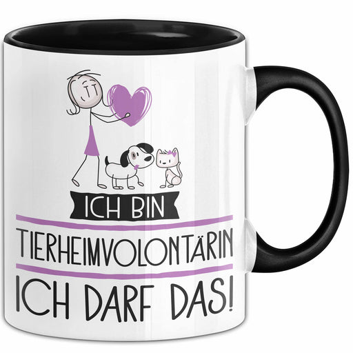 Geschenk für Tierheimvolontärin Tasse Lustige Geschenkidee Geburtstag Ich Bin Tierheimvolontärin Ich Darf Das Trendation