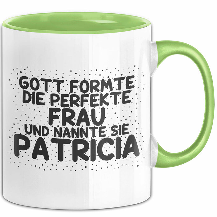 Patricia Tasse Gott Formte Die Perfekte Frau Und Nannte Sie Patricia