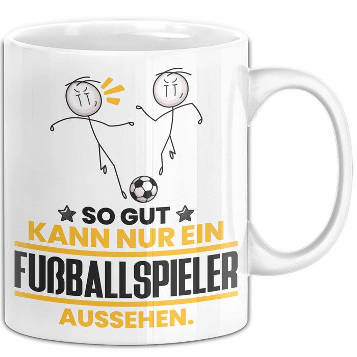Fußballspieler Geschenk Tasse So Gut Kann Nur Ein Fußballspieler Aussehen Geschenkidee Kaffee-Becher Weiß Trendation