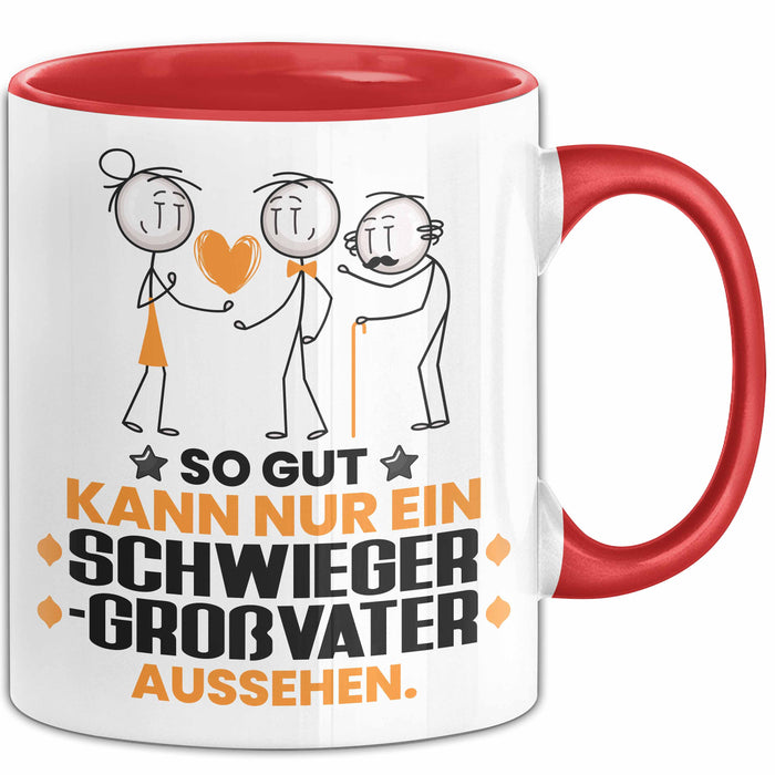 Schwiegergroßvater Geschenk Tasse So Gut Kann Nur Ein Schwiegergroßvater Aussehen Geschenkidee Kaffee-Becher Rot Trendation