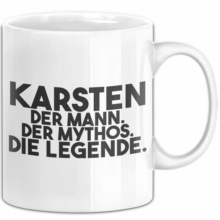 Karsten Tasse Karsten – Der Mann. Der Mythos. Die Legende. Geschenk