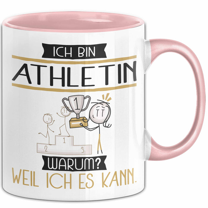 Athletin Tasse Geschenk Ich Bin Athletin Warum Weil Ich Es Kann Geschenkidee Geburtstag Rosa Trendation