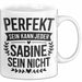 Sabine Tasse Geschenk Perfekt Sein Kann Jeder Geschenkidee Geburtstag Weiß Trendation