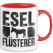 Eselbauer Esel Tier Tasse Geschenk Lustige Geschenkidee Spruch Esel Flüsterer Rot Trendation
