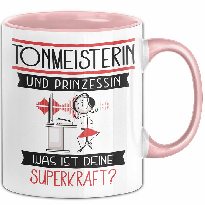 Tonmeisterin Und Prinzessin Tasse Geschenk Für Eine Tonmeisterin Geburtstag Was Ist Deine Superkraft Rosa Trendation