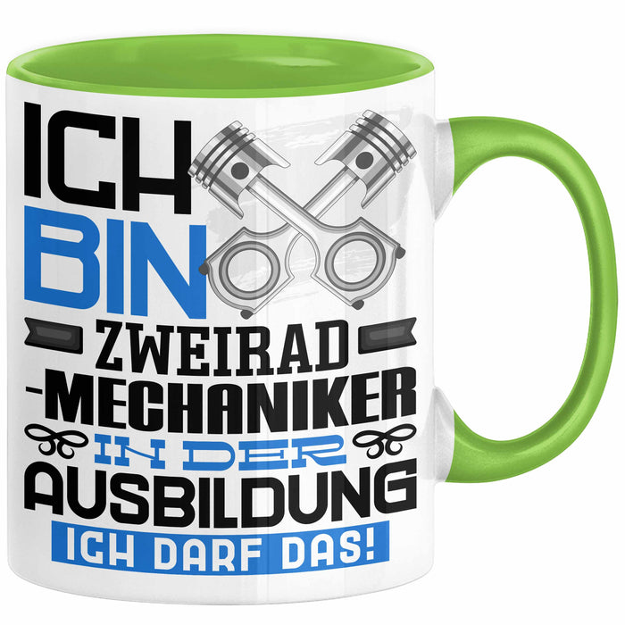 Zweiradmechaniker Ausbildung Tasse Geschenk Ich Bin Zweiradmechaniker In Der Ausbildung Ich Darf Das Geschenkidee Spruch Grün Trendation
