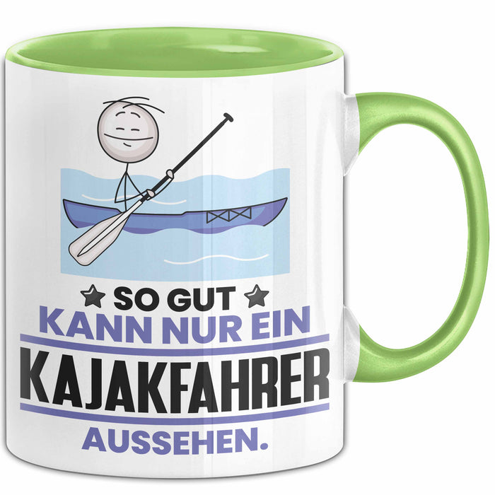 Kajakfahrer Geschenk Tasse So Gut Kann Nur Ein Kajakfahrer Aussehen Geschenkidee Kaffee-Becher Grün Trendation