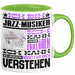 Jazz-Musiker Geschenk Tasse Lustige Geschenkdiee für einen Jazz-Musiker Geburtstag Ich Bin Jazz-Musiker Ich Kann Es Dir Erklären Aber Nicht Für Dich Verstehen Grün Trendation