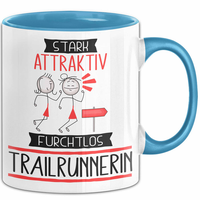 Trailrunnerin Tasse Geschenk Becher Stark Attraktiv Furchtlos Trailrunnerin Lustige Geschenkidee Blau Trendation