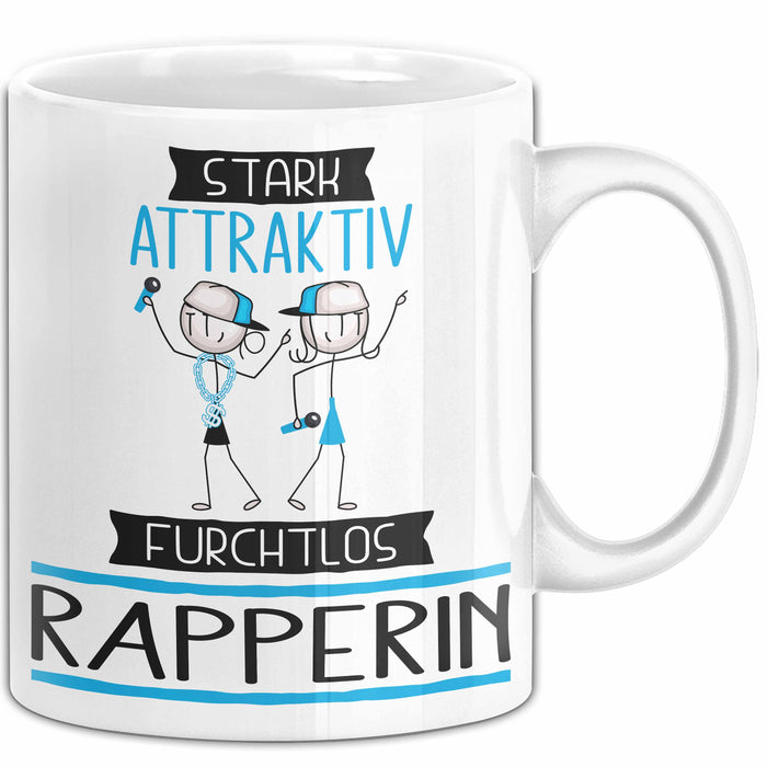 Rapperin Tasse Geschenk Becher Stark Attraktiv Furchtlos Rapperin Lustige Geschenkidee Weiß Trendation