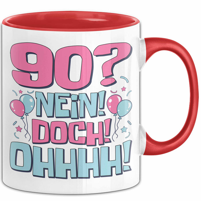 90er Geburtstag Geschenk Männer Frauen 90 Nein Doch Ohhhh Lustiger Spruch Geschenkidee Kaffee-Becher Rot Trendation