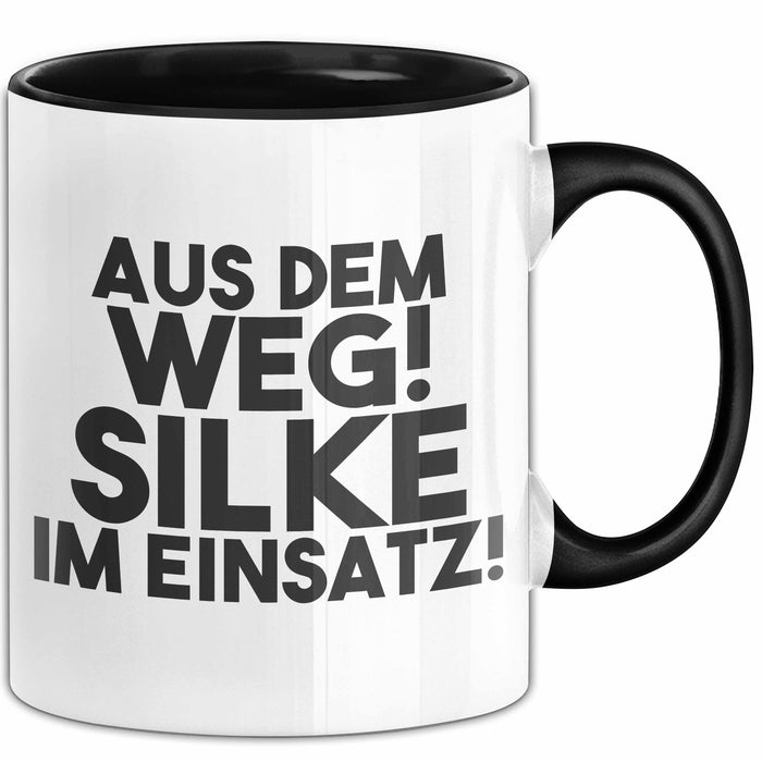 Silke Tasse Aus Dem Weg! Silke Im Einsatz! Geschenk