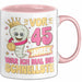 45. Geburtstag Tasse Geschenk Vor 45 Jahren War Ich Mal Die Schnellste Geschenkidee Frauen Mutter Oma Rosa Trendation